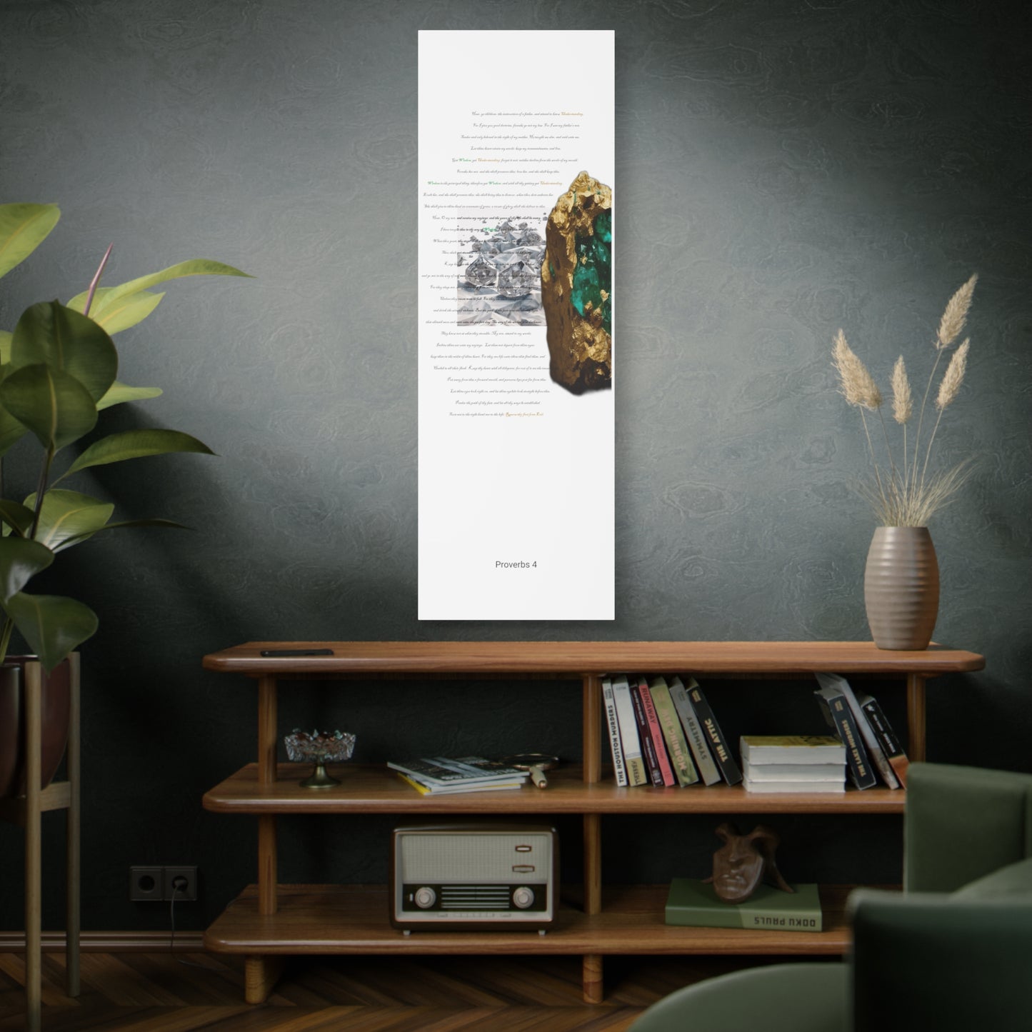 Proverbs 4: Nothing is worth more than Wisdom and Understanding. Wall Art